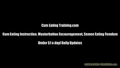 It gets me so hot watching you eat your own cum CEI Thumb